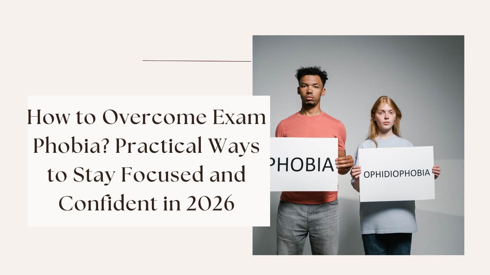 https://wwwdisquantified.org/how-to-overcome-exam-phobia-practical-ways-to-stay-focused-and-confident-in-2026/